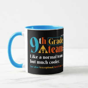 Taza 9.º Equipo De Grado Como Un Equipo Normal Pero Muc
