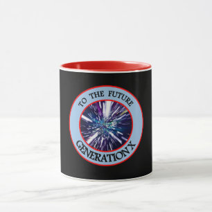 Taza A LA FUTURA GENERACIÓN X Mug