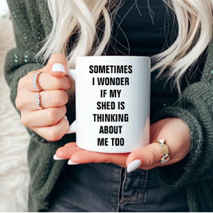 Taza A Veces Me Pregunto Si Shed Piensa En Mí