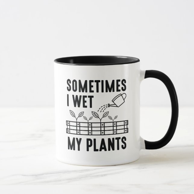 Taza A Veces Mojo Mis Plantas (Derecha)