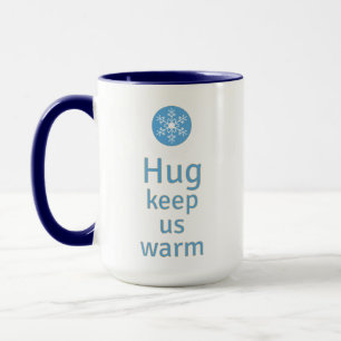 Taza Abraza mantenernos calientes