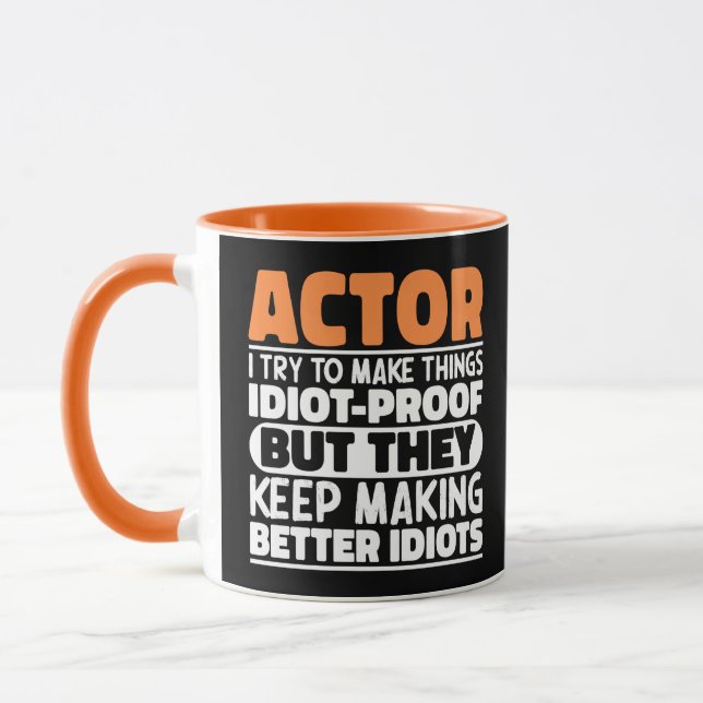 Taza Actor Intento Hacer Las Cosas A Prueba De Idiotas  (Izquierda)