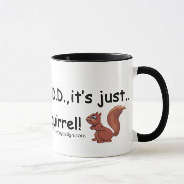 Taza Adición de Squirrel Saying (Derecha)