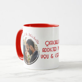 Taza Adicto A Usted Y A La Foto De Forma Redonda De Cof