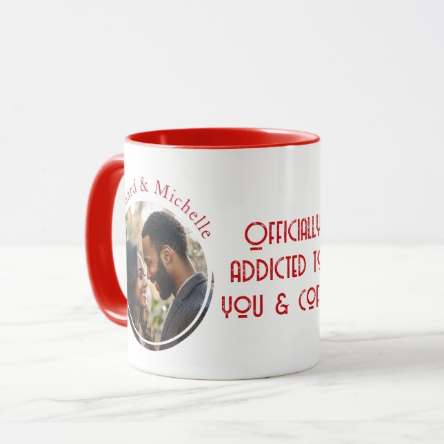 Taza Adicto A Usted Y A La Foto De Forma Redonda De Cof (Anverso izquierdo)
