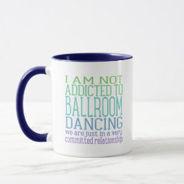 Taza Adictos Al Baile De Salón | Guay Tones