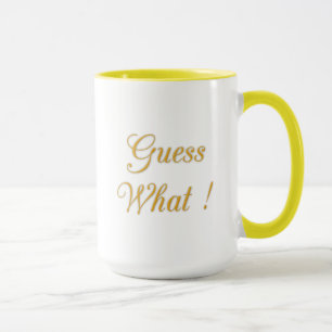 Taza ¡Adivinen qué! Feliz cumpleaños