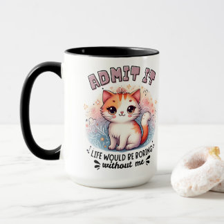 Taza Admítelo La Vida Sería Aburrida Regalo Divertido P