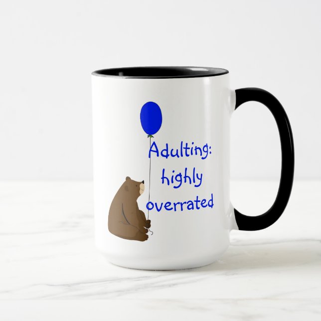 Taza Adulto: sobrevalorado. Cita de Bear de globo diver (Derecha)
