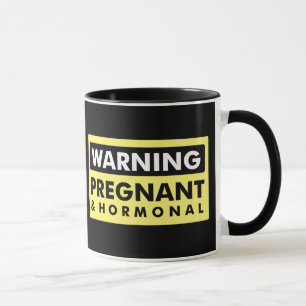 Taza Advertencia: Embarazada y hormonal