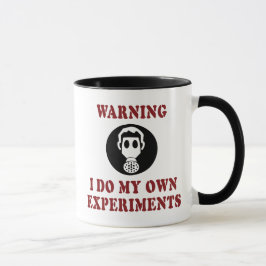 Taza Advertencia Hago Mis Propios Experimentos - Cientí