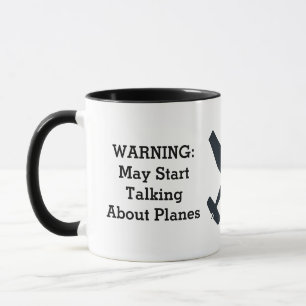 Taza Advertencia Puede Hablar Sobre Aviones,Cita Divert