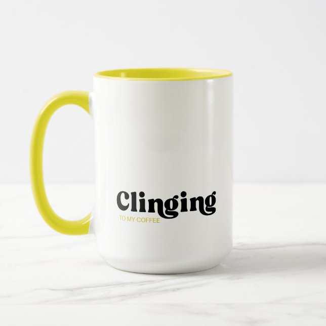 Taza Aferrarse A Mi Jumbo Café (Izquierda)