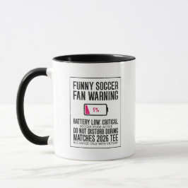 Taza Aficionado Divertido de Fútbol Alerta Batería Baja