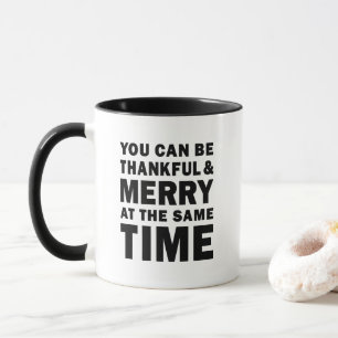Taza Agradecido y Alegre al Mismo Tiempo Fiesta