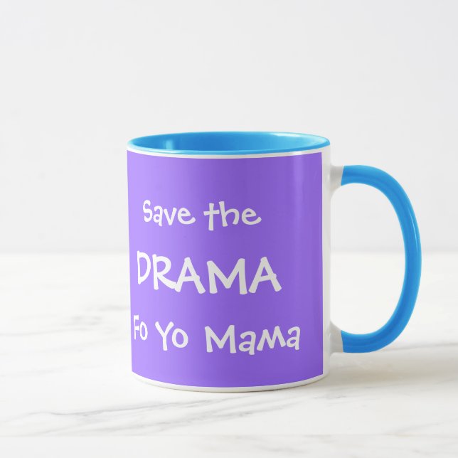 TAZA AHORRE A LA MAMÁ DE LAS FO YO DEL DRAMA (Derecha)