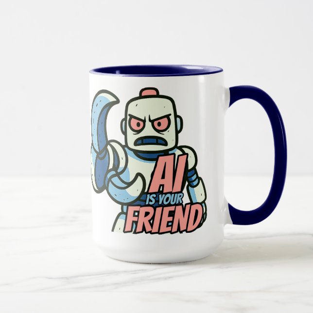 Taza AI Is Your Friend Mug for People Who Like ChatGPT (Derecha)