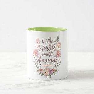 Taza Al diseño floral más asombroso para la mamá del mu