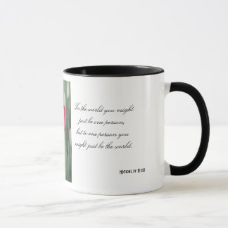 Taza Al mundo usted mightjust sea una persona…