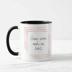 Taza Algunos errores Moda Mug