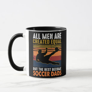 Taza All Men Are Created Equal Soccer Dad Vintage