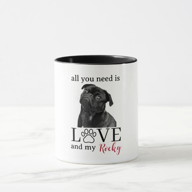 Taza All You Need Is Love and My Dog – Custom Pet Name  (Centro)