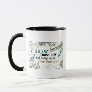 Taza Ama a Muchos Confía en Pocos Siempre Rema Tu Propi
