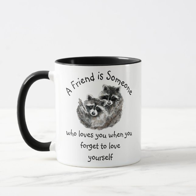 Taza Ama A Tu Amigo Cita De Raccoons (Izquierda)