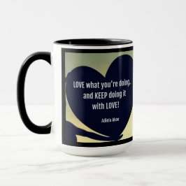 Taza Amar lo que haces Mug - Adiela Akoo