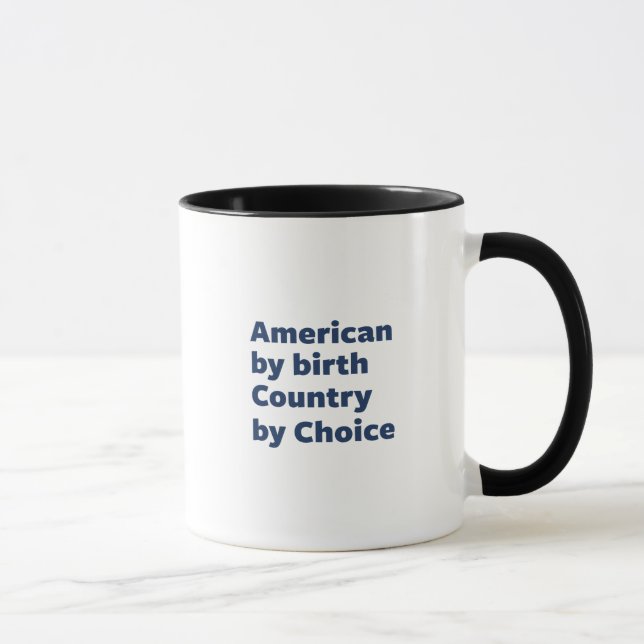 Taza Americano por nacimiento, país por la opción (Derecha)