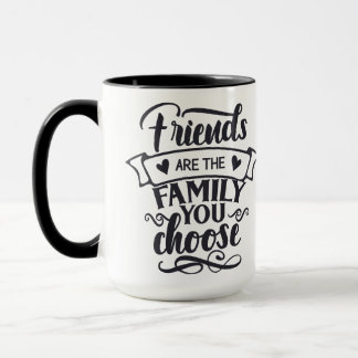 Taza Amigos Son La Familia Que Escoges Mug