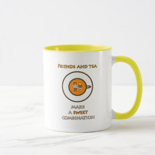 Taza Amigos y té - una combinación dulce - lema del té