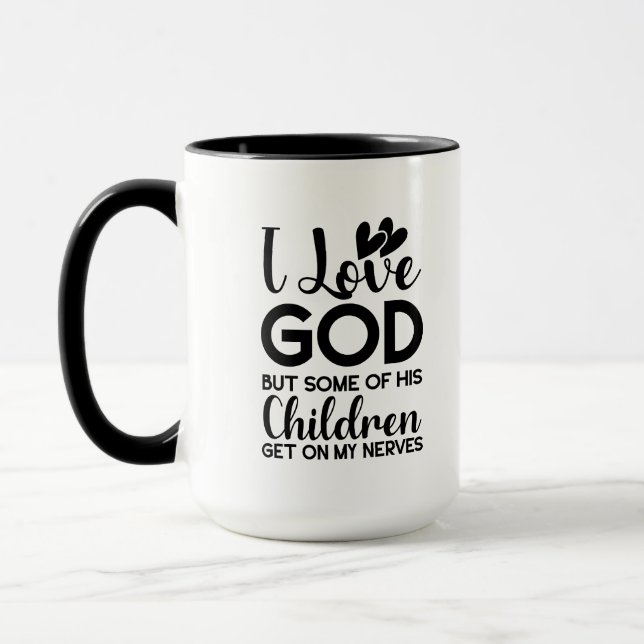 Taza Amo a Dios pero algunos de sus hijos se meten en m (Izquierda)