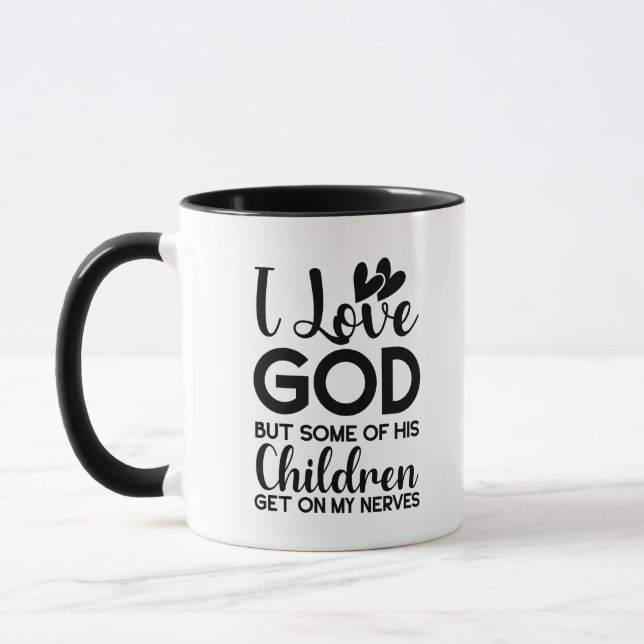Taza Amo a Dios pero algunos de sus hijos se meten en m (Izquierda)