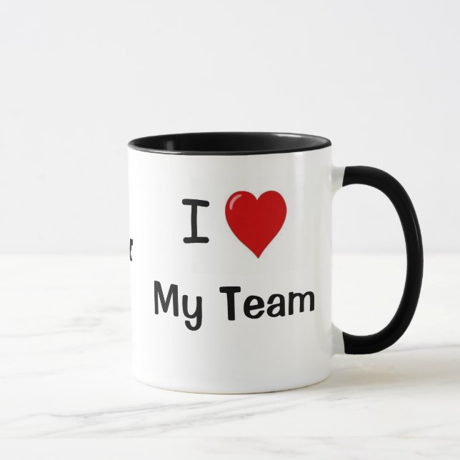 Taza ¡Amo a mi equipo y mi equipo me ama! (Derecha)