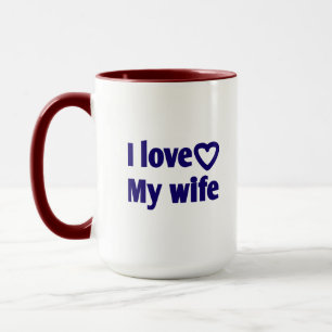 Taza Amo a mi esposa - Regalo romántico para esposa, es