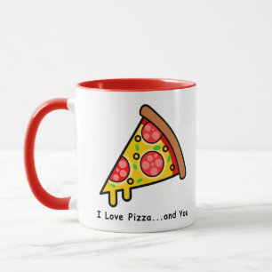 Taza Amo la pizza...y tú eres divertido