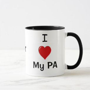 Taza ¡Amo mi PA y mi PA me ama!
