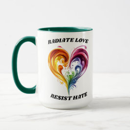 Taza Amor irradiado. Resistir al odio. Corazón arcoiris
