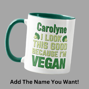 Taza Añadir nombre, me veo bien porque soy verde vegan