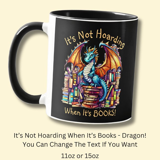 Taza Añadir texto de nombre, Dragon no Hoarding cuando  (Subido por el creador)