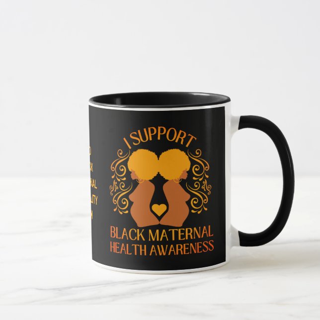 Taza Apoyo la SENSIBILIZACIÓN DE LA SALUD MATERNA NEGRA (Derecha)