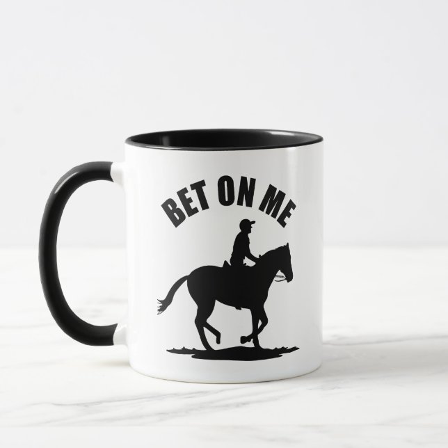 Taza Apuesta Sobre Mí - Carreras De Caballo (Izquierda)