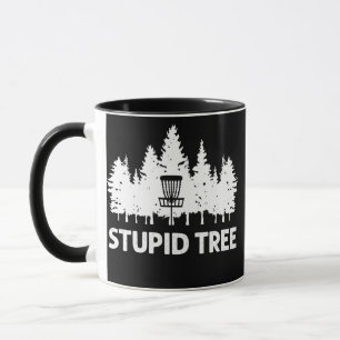 Taza Árbol Estúpido Disco Golf Golfing Golfista Frolf D