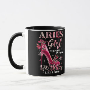 Taza Aries Chica Entrando A Mi Cumpleaños Como Un Jefe