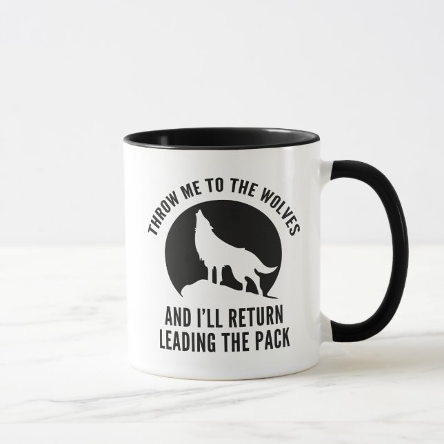 Taza Arrójame A Los Lobos (Derecha)