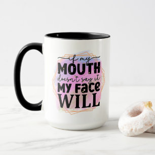 Taza Arte con palabras de cara de sarcasmo divertido