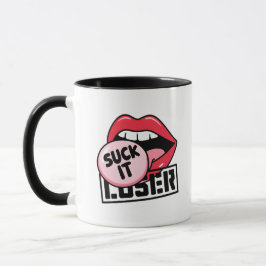 Taza Arte pop retro con "Suck it Loser" (Pérdelo) sucio