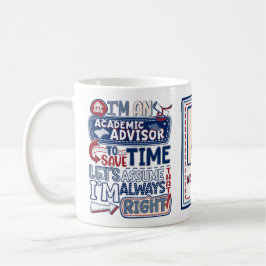 Taza Asesor académico divertido siempre correcto