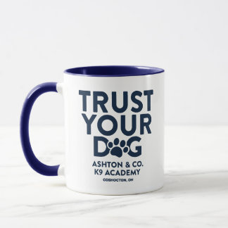 Taza Ashton & Co. K9 Academy Trust Your Dog 11 oz. Jarr